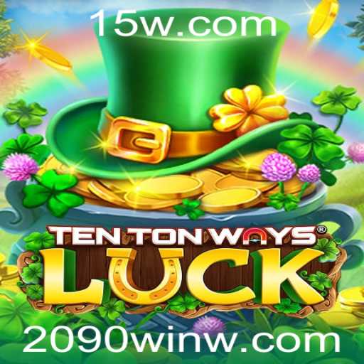 Explorando o Mundo Fascinante de TenTonWaysLuck: Um Guia Completo